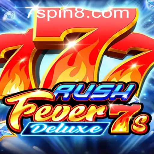 Exploring RushFever7sDeluxe: An Exciting Gaming Journey with 7 SPIN